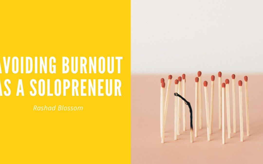 Avoiding Burnout as a Solopreneur