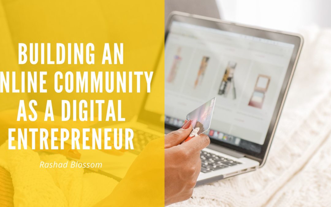 Building an Online Community as a Digital Entrepreneur