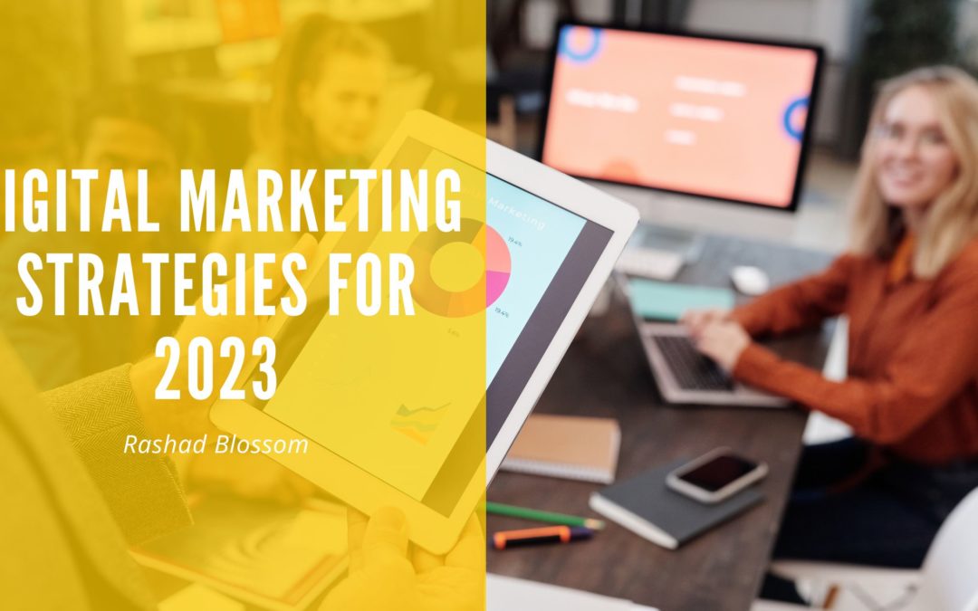 Digital Marketing Strategies for 2023