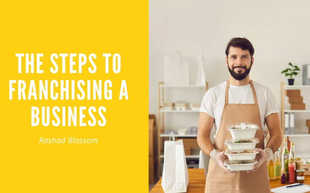 The Steps to Franchising a Business