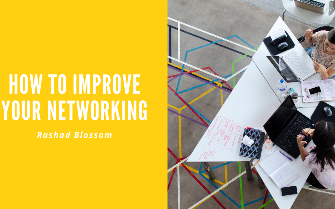 How to Improve Your Networking